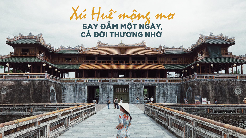 Tour Huế: Xứ "Mắt biếc" Du lịch Tàu hỏa cao cấp